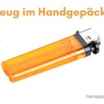 Feuerzeuge im Handgepäck: Heiße Angelegenheit Feuerzeug im Handgepäck